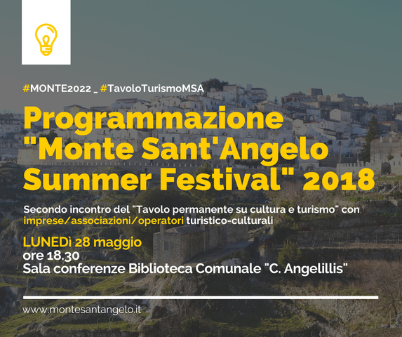 “Programmazione Monte Sant’Angelo Summer Festival 2018”