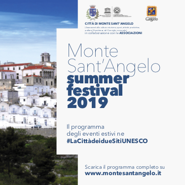 “Monte Sant’Angelo Summer Festival 2019”: grandi eventi con Rocco Hunt, Ettore Bassi, Folkabbestia, Pino Aprile nel programma estivo della Città dei due Siti UNESCO